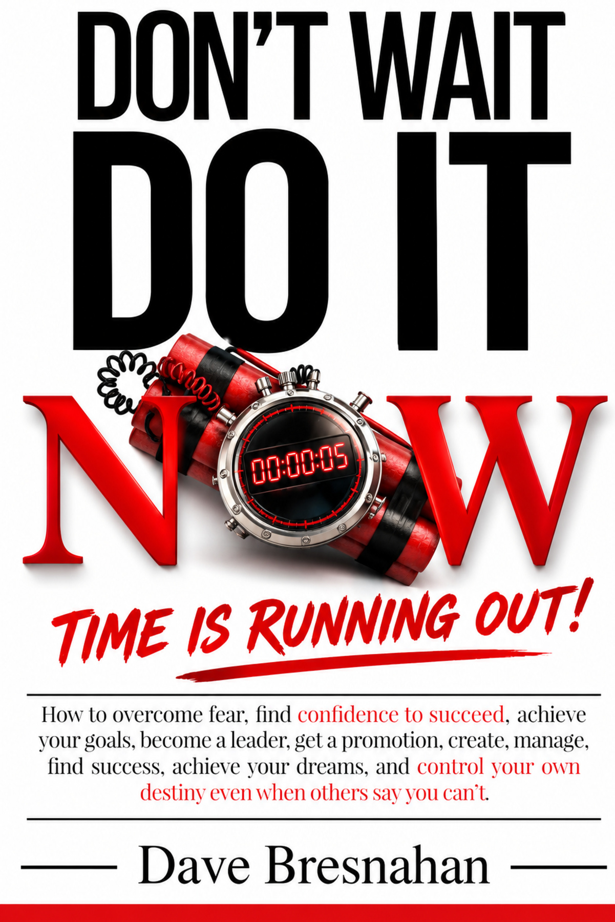Don't Wait, DO IT NOW! cover